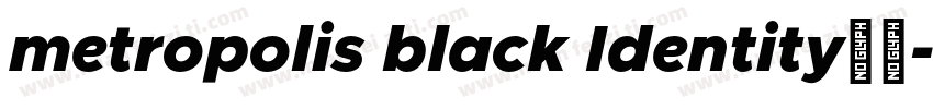 metropolis black Identity字体字体转换